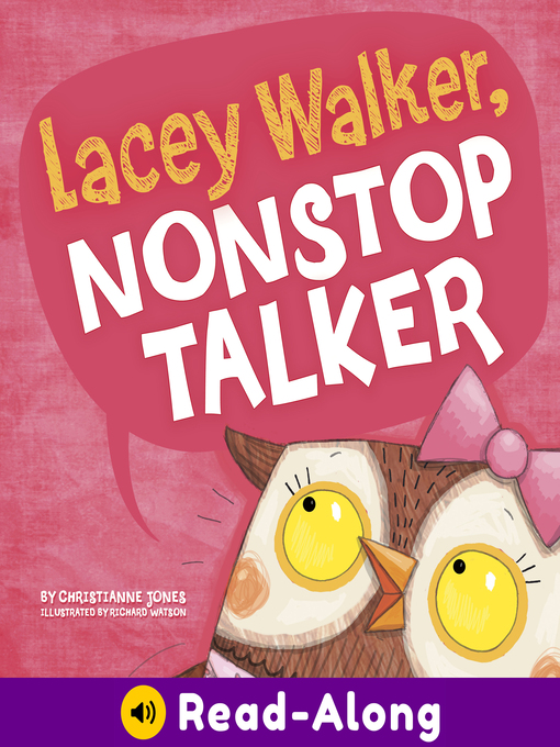 Title details for Lacey Walker, Nonstop Talker by Richard Watson - Available